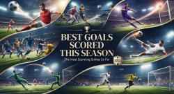 Best Goals Scored This Season: The Most Stunning Strikes So Far