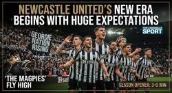 Newcastle United’s New Era Begins With Huge Expectations